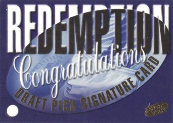 2000 Select AFL Millennium - Draft Pick Signature Redemptions #DSR1 Josh Fraser Front